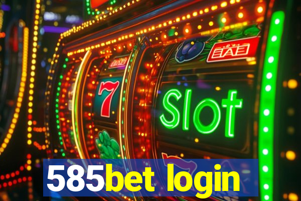 585bet login